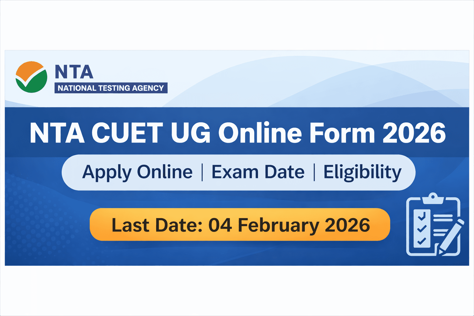NTA CUET UG Online Form 2026 banner with apply online exam date eligibility