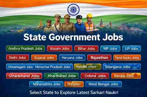 State Government Jobs – भारत के सभी राज्यों की सरकारी नौकरियों की जानकारी एक ही स्थान पर
